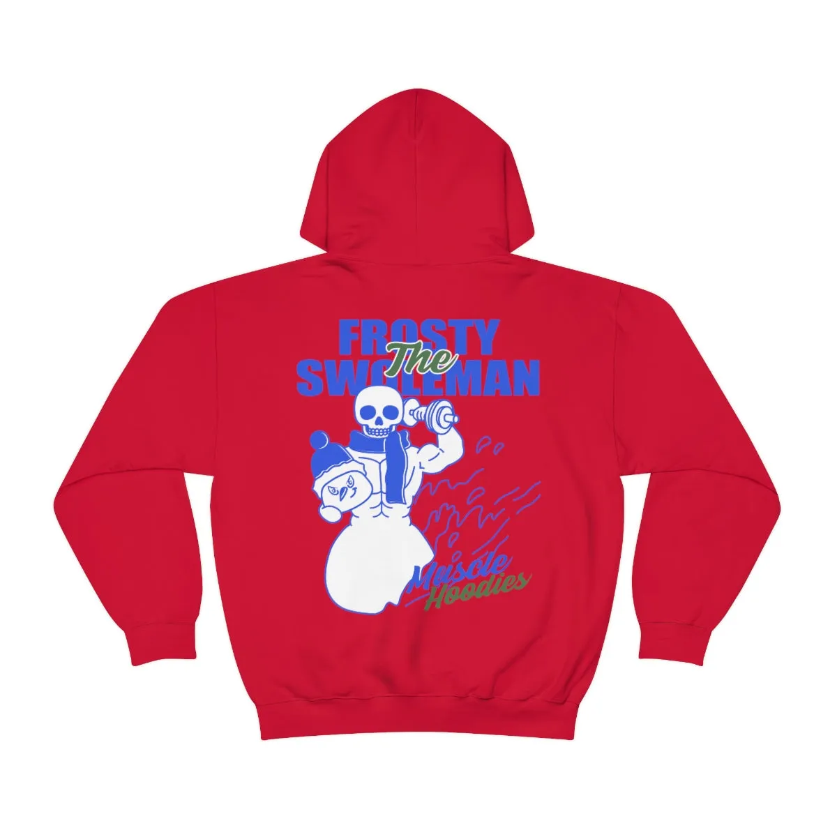 FROSTY THE SWOLEMAN- HOODIE