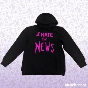 Pullover Hoodie - I Hate the News