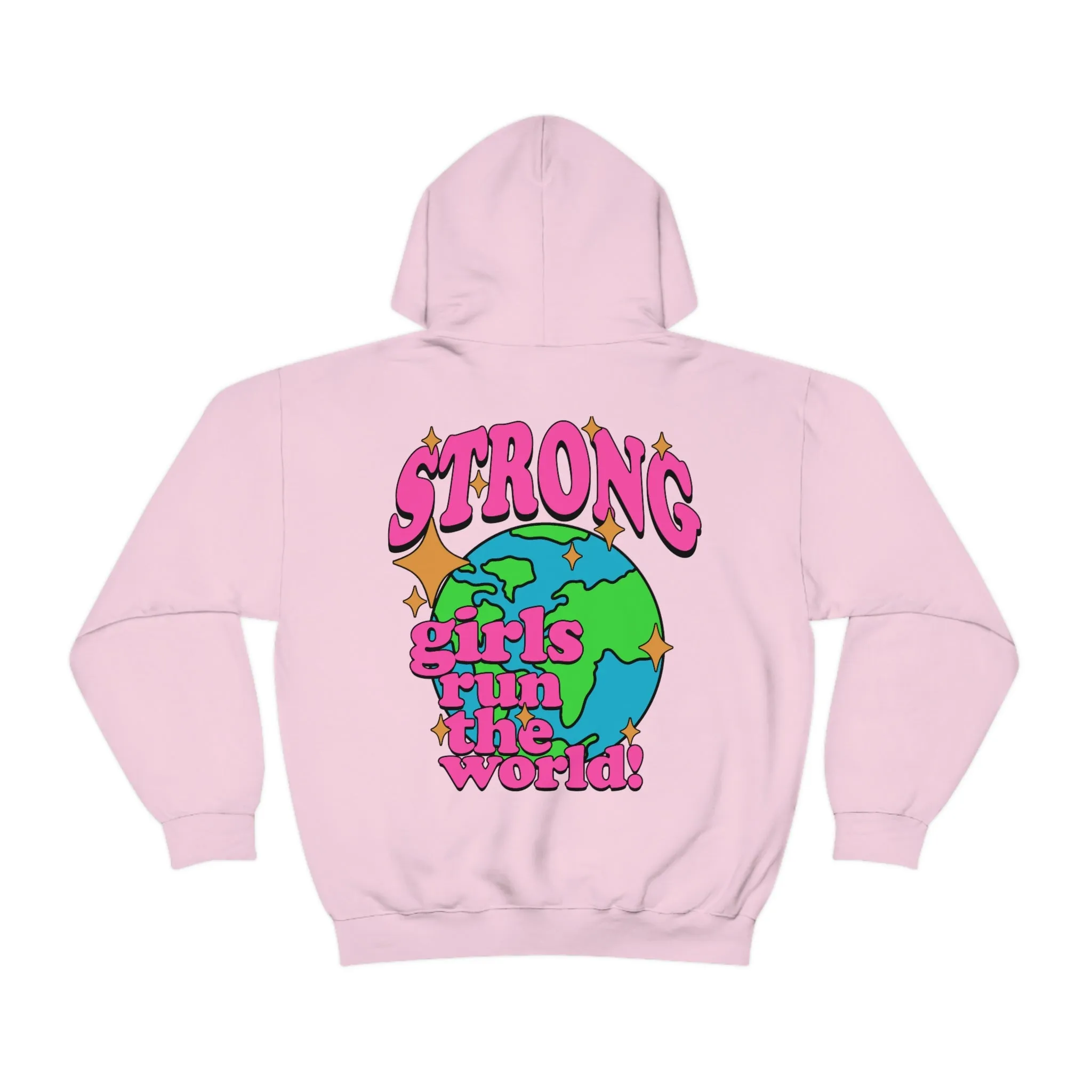 STRONG GIRLS RULE THE WORLD- HOODIE