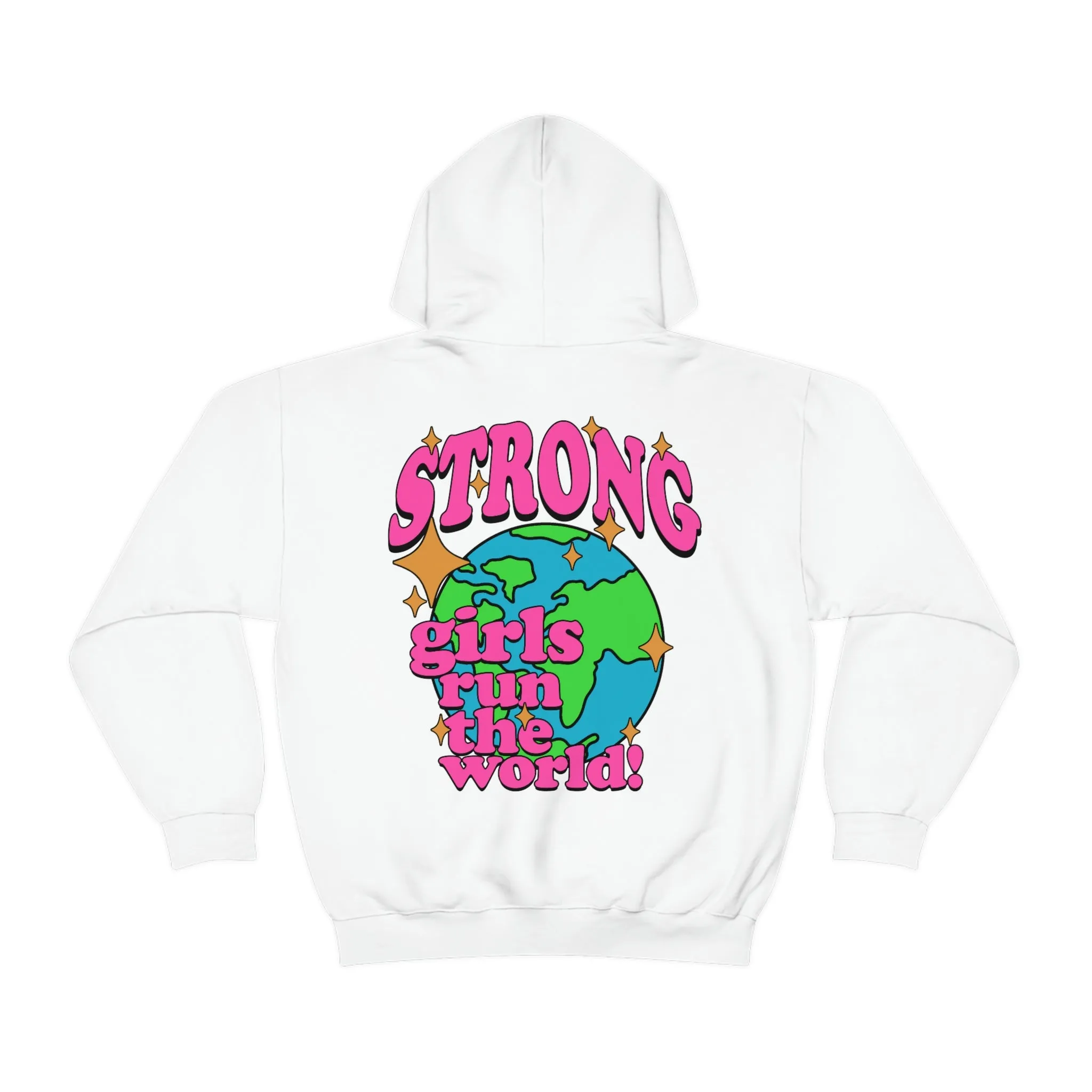 STRONG GIRLS RULE THE WORLD- HOODIE